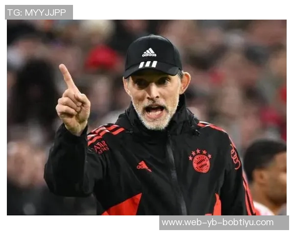 图赫尔确认凯恩状态良好将出战弱旅备战流程保持一致 图赫尔确认凯恩状态良好将出战弱旅备战流程保持一致